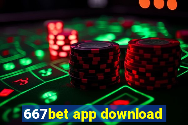 667bet app download